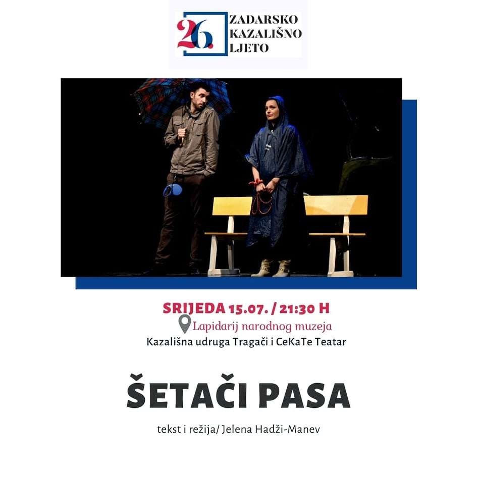 26. ZADARSKO KAZALIŠNO LJETO Večeras na programu komedija "Šetači pasa"