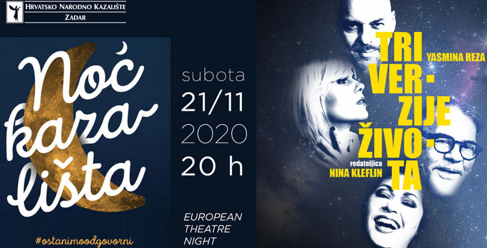 NOĆ KAZALIŠTA U subotu u HNK Zadar na programu "Tri verzije života"