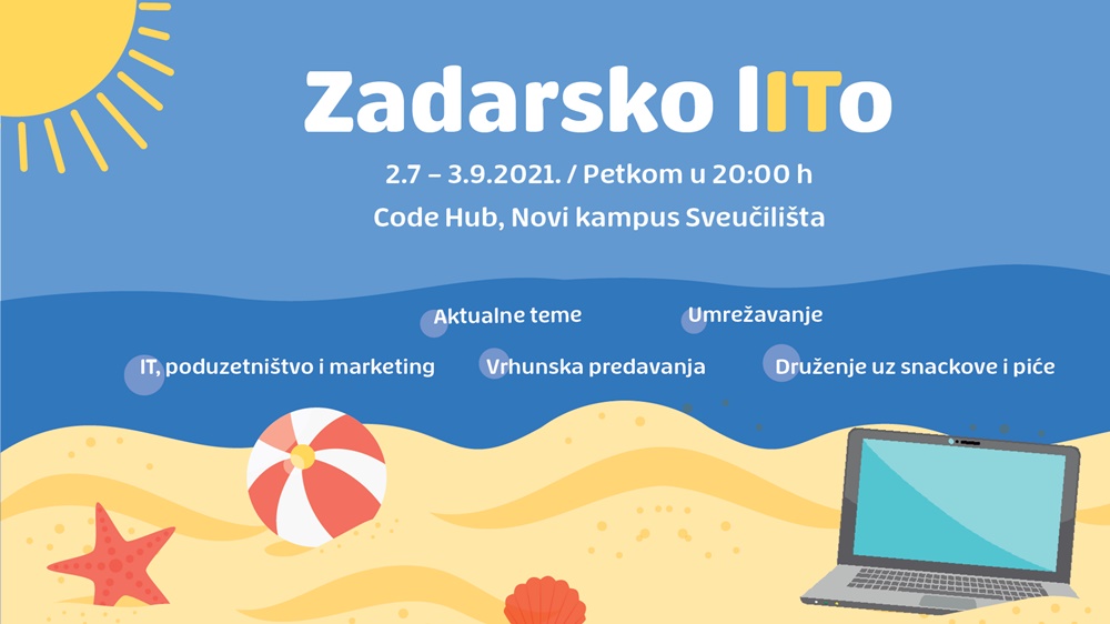 “Zadarsko LITo” - pridružite se seriji inspirativnih predavanja iz područja IT-a, poduzetništva i marketinga