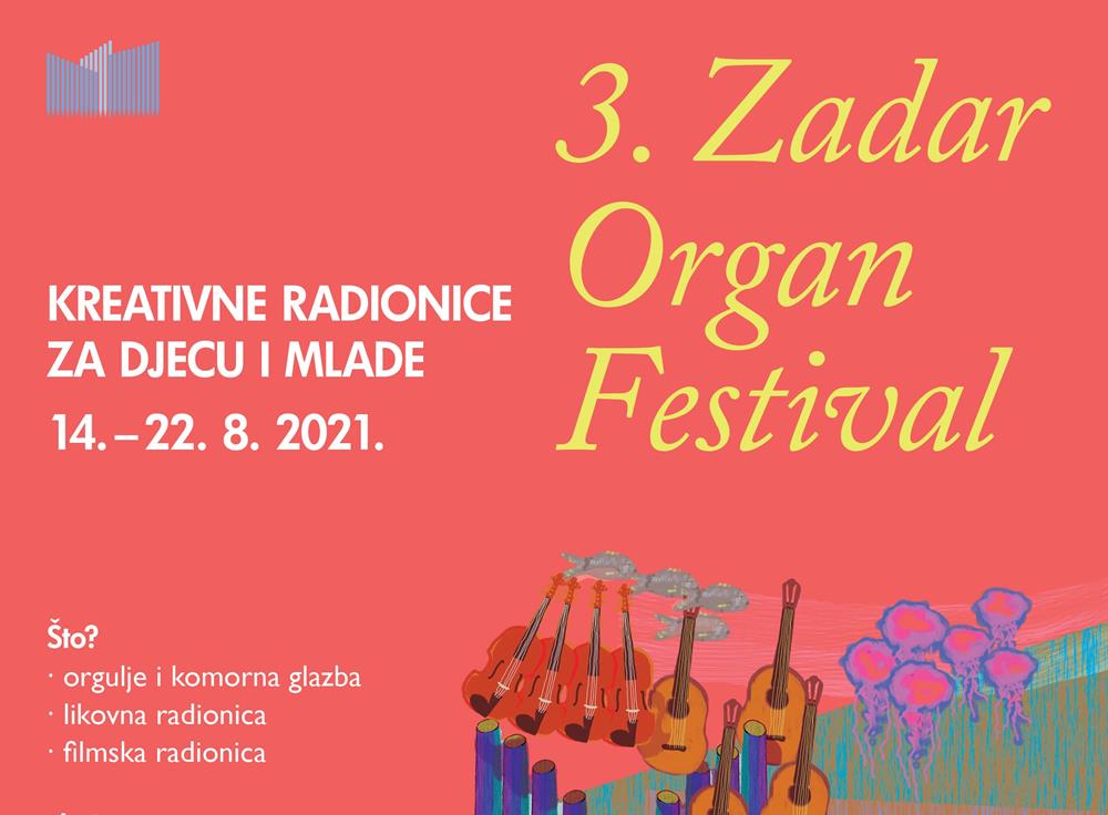 Završna prezentacija polaznika kreativnih radionica 3. Zadar organ festivala „Igrom protiv okova poznatog“