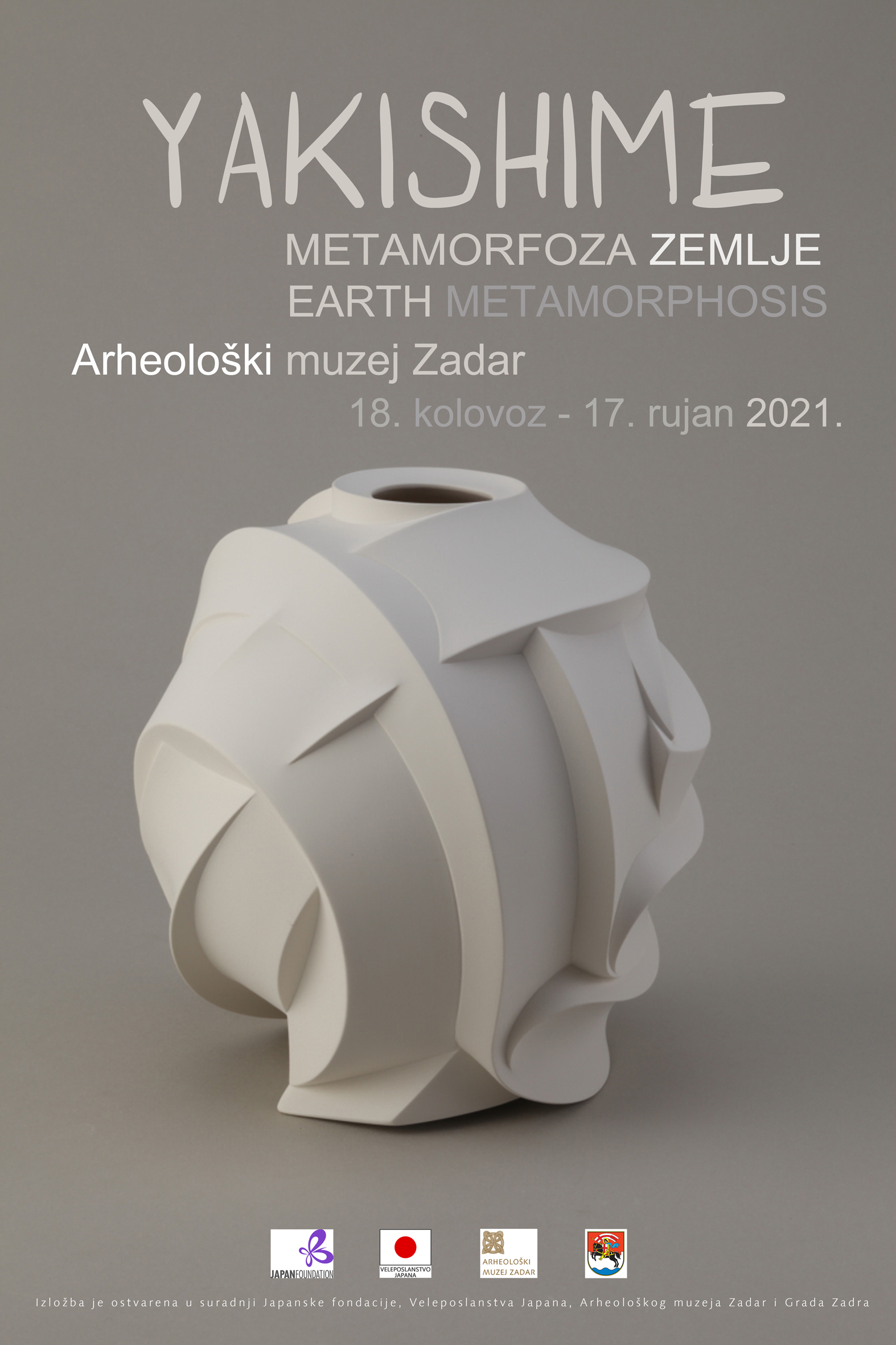 ARHEOLOŠKI MUZEJ Izložba YAKISHIME--Earth Metamorphosis