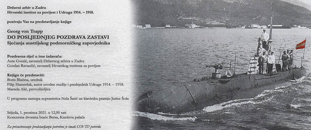 Predstavljanje knjige "Do posljednjeg pozdrava zastavi. Sjećanja austrijskog podmorničkog zapovjednika", 1. 12. u Kneževoj palači