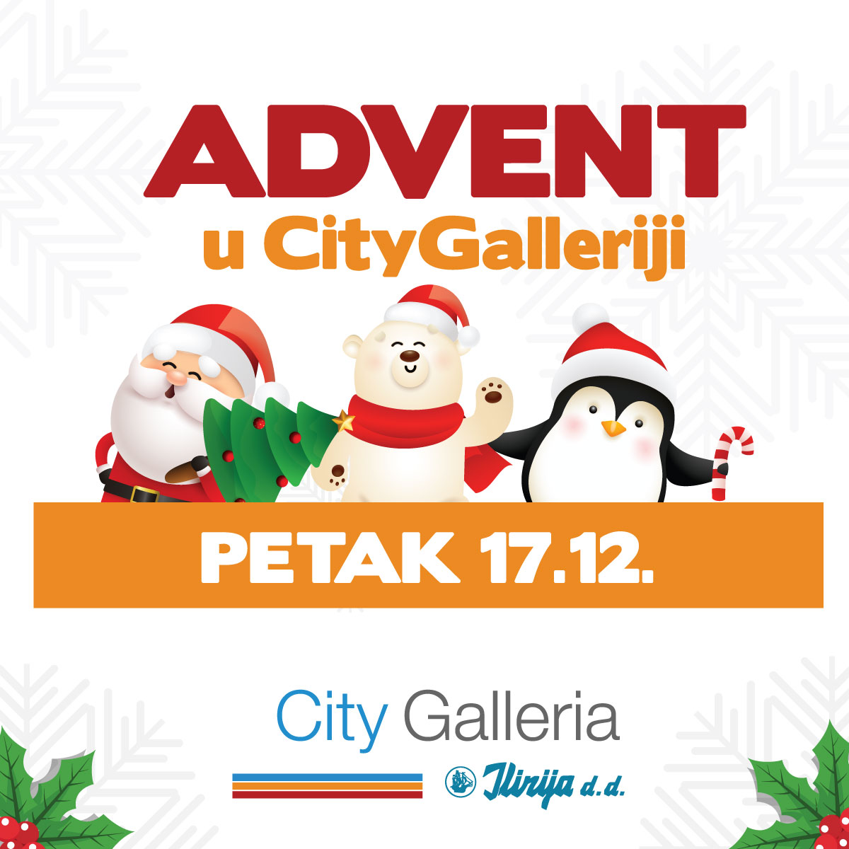 ADVENT U CITY GALLERIJI!