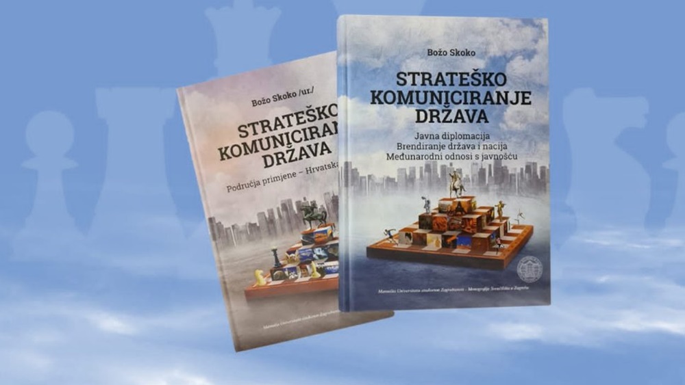 Nova knjiga prof. dr. sc. Bože Skoke "Strateško komuniciranje država"