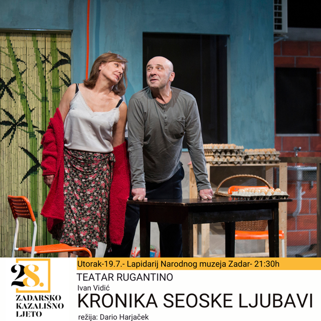 ZADARSKO KAZALIŠNO LJETO "Kronika seoske ljubavi" u utorak 19. srpnja