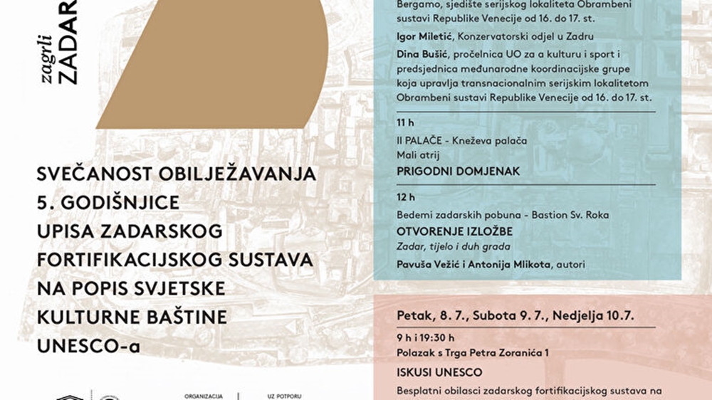 SVEČANOST OBILJEŽAVANJA 5. GODIŠNJICE UPISA ZADARSKOG FORTIFIKACIJSKOG SUSTAVA NA POPIS SVJETSKE KULTURNE BAŠTINE UNESCO-a