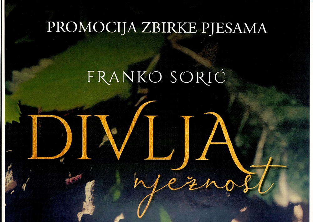 ZNANSTVENA KNJIŽNICA Predstavljanje zbirke pjesama "Divlja nježnost", autora Franka Sorića