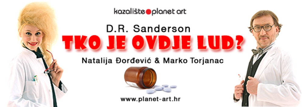 U HNK Zadar gostuje hvaljena predstava kazališta Planet Art TKO JE OVDJE LUD?