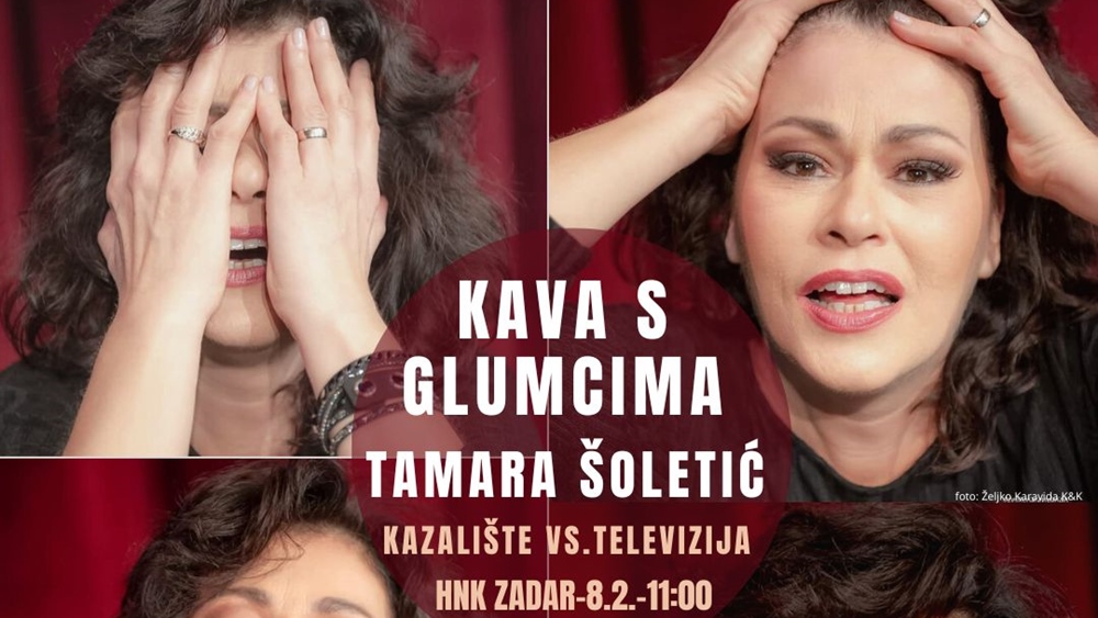 KAVA S GLUMCIMA Ove srijede na kavu dolazi Tamara Šoletić