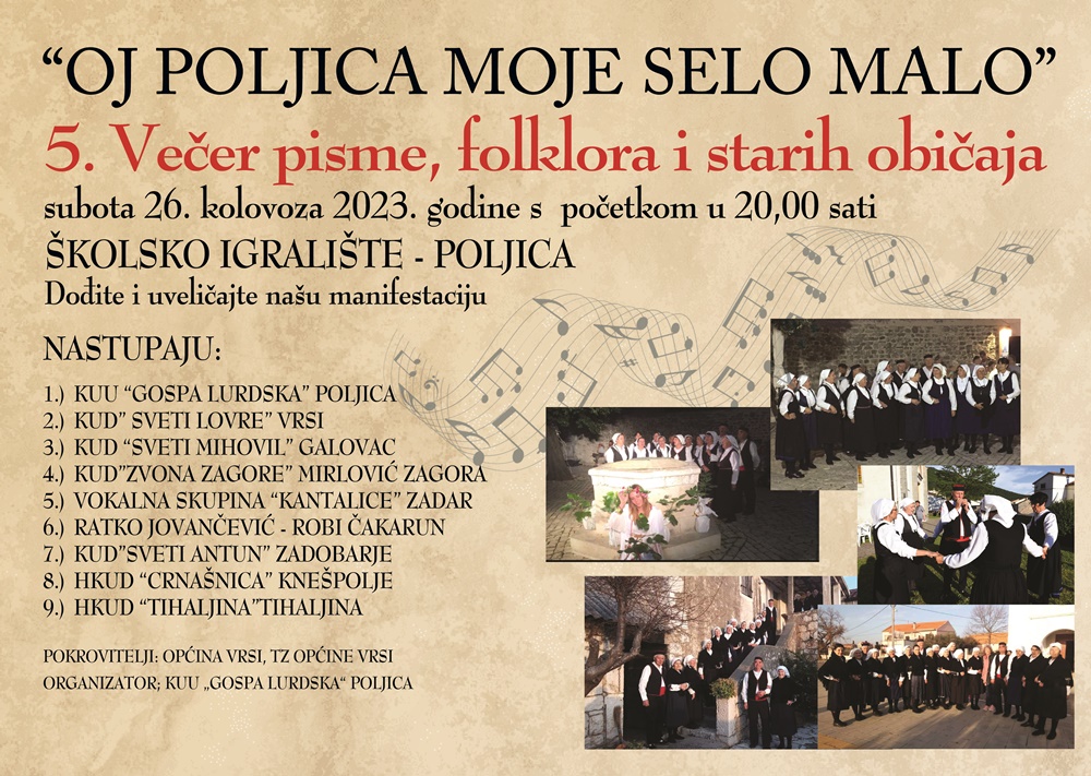 "OJ POLJICA, MOJE SELO MALO" Večer pisme, folklora i starih običaja