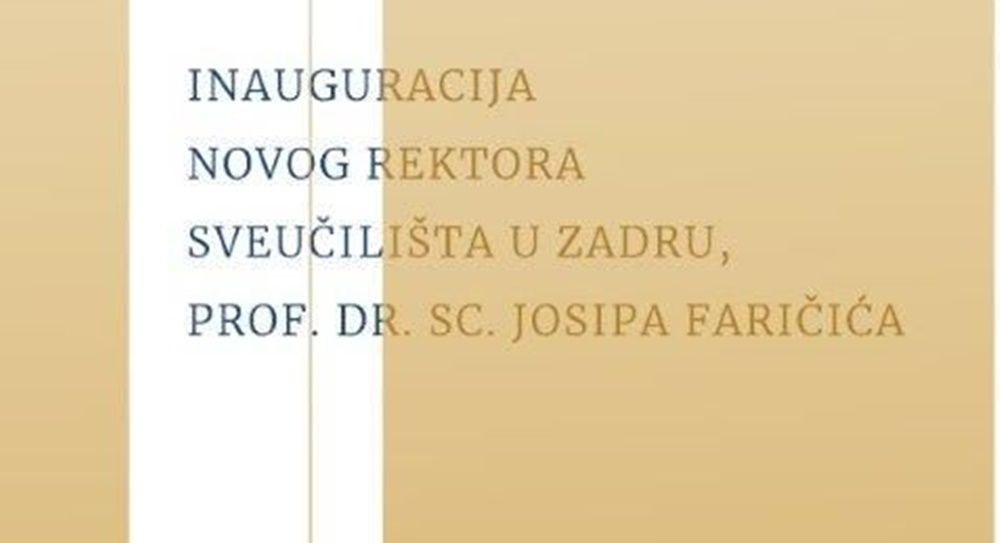 SVEUČILIŠTE U ZADRU U ponedjeljak inauguracija novog rektora prof.dr.sc. Josipa Faričića