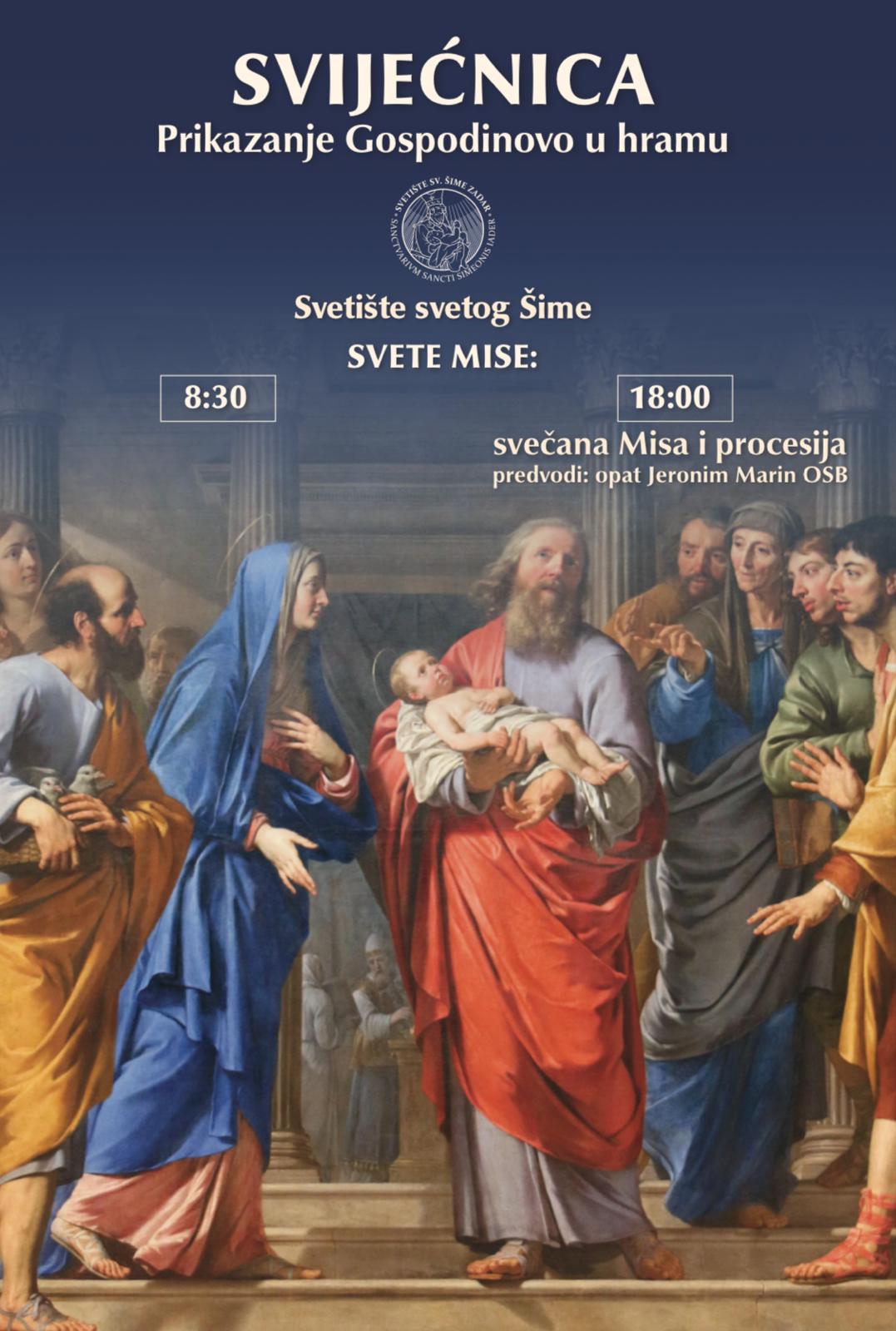 BLAGDAN PRIKAZANJA GOSPODINOVA Blagoslov svijeća, procesija i misa u crkvi sv. Šime