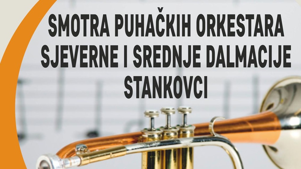 TZ RAVNI KOTARI Ovu subotu dođite na Smotru puhačkih orkestara sjeverne i srednje Dalmacije