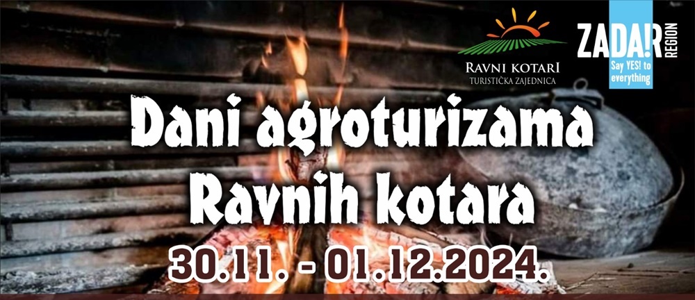 TZ RAVNI KOTARI Ovaj vikend održava se manifestacija „ Dani otvorenih vrata agroturizama Ravnih kotara“