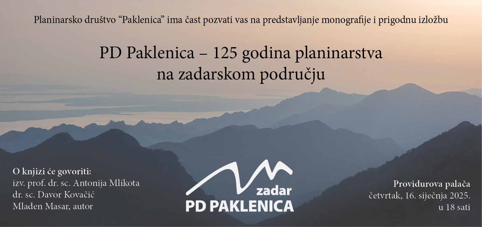 Predstavljanje monografije "PD Paklenica - 125 godina planinarstva na zadarskom području"