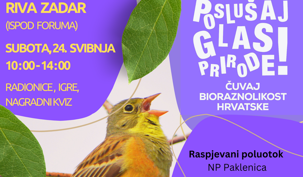 POSLUŠAJ GLAS PRIRODE – Čuvaj bioraznolikost Hrvatske