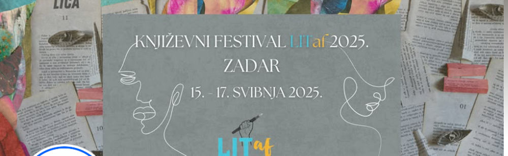 POČINJE LITaf Treće izdanje najvećeg zadarskog festivala održava se od 15.-17. svibnja