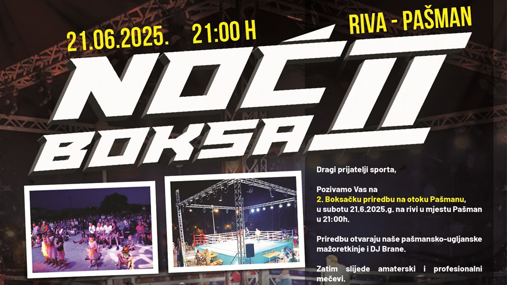 NOVOST U DRUGOM IZDANJU „Noć boksa na Pašmanu“ na prvi dan ljeta donosi vruće profi-mečeve