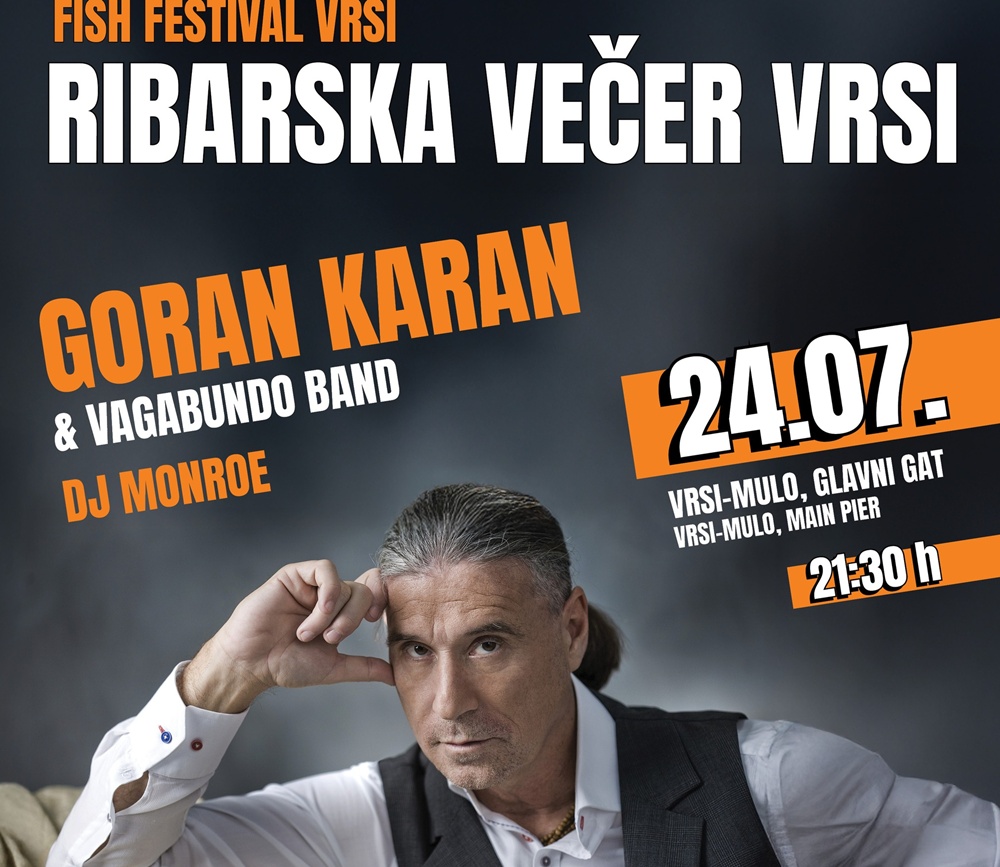 GORAN KARAN I VAGABUNDO BEND ZA VRŠKU RIBARSKU VEČER