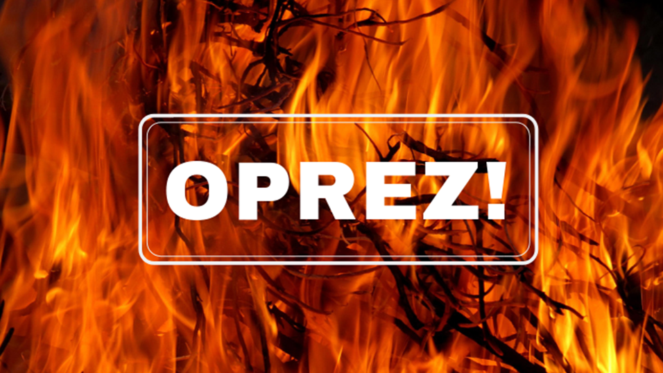 Do 31. listopada zabranjeno je svako loženje vatre na otvorenom prostoru
