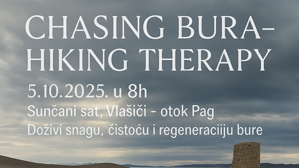 CHASING BURA – HIKING THERAPY Nova dimenzija outdoor turizma na Pagu
