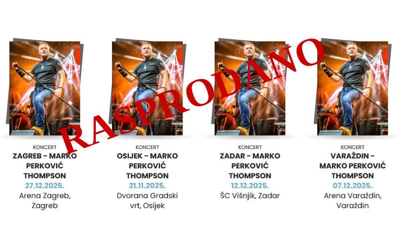 NOVI REKORD - THOMPSON RASPRODAO  KONCERTE U 4 GRADA! Zadrani čekaju novi datum!