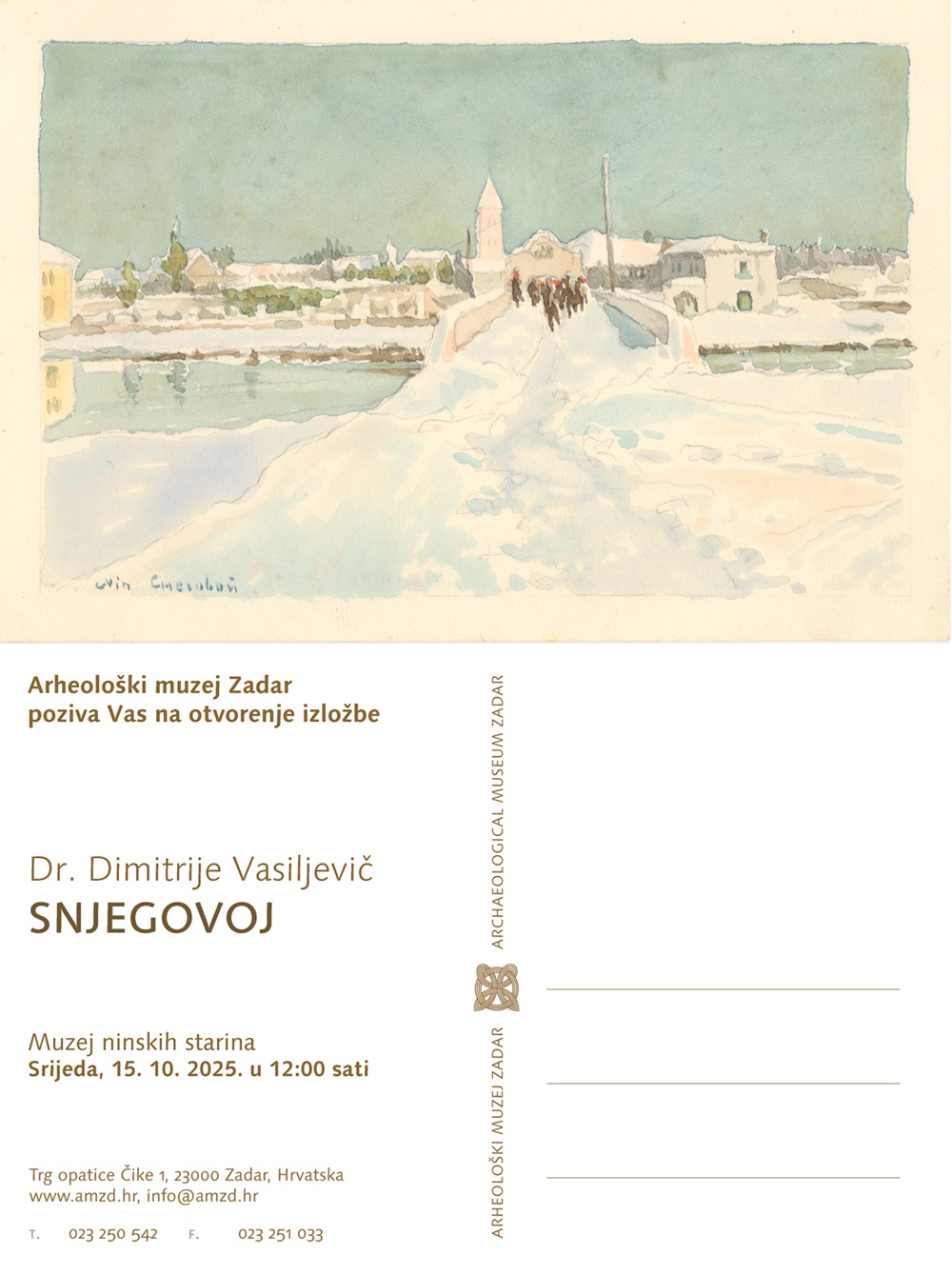 ARHEOLOŠKI MUZEJ ZADAR Izložba „Dr. Dimitrije Vasiljevič Snjegovoj“