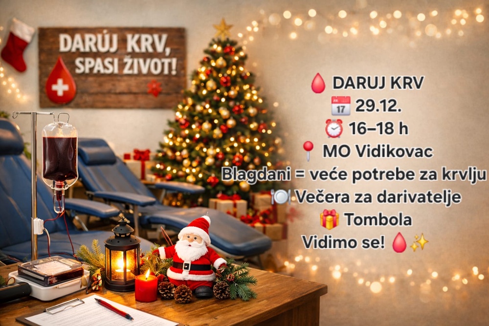 MO VIDIKOVAC  Akcija dobrovoljnog darivanja krvi u ponedjeljak (29.12)