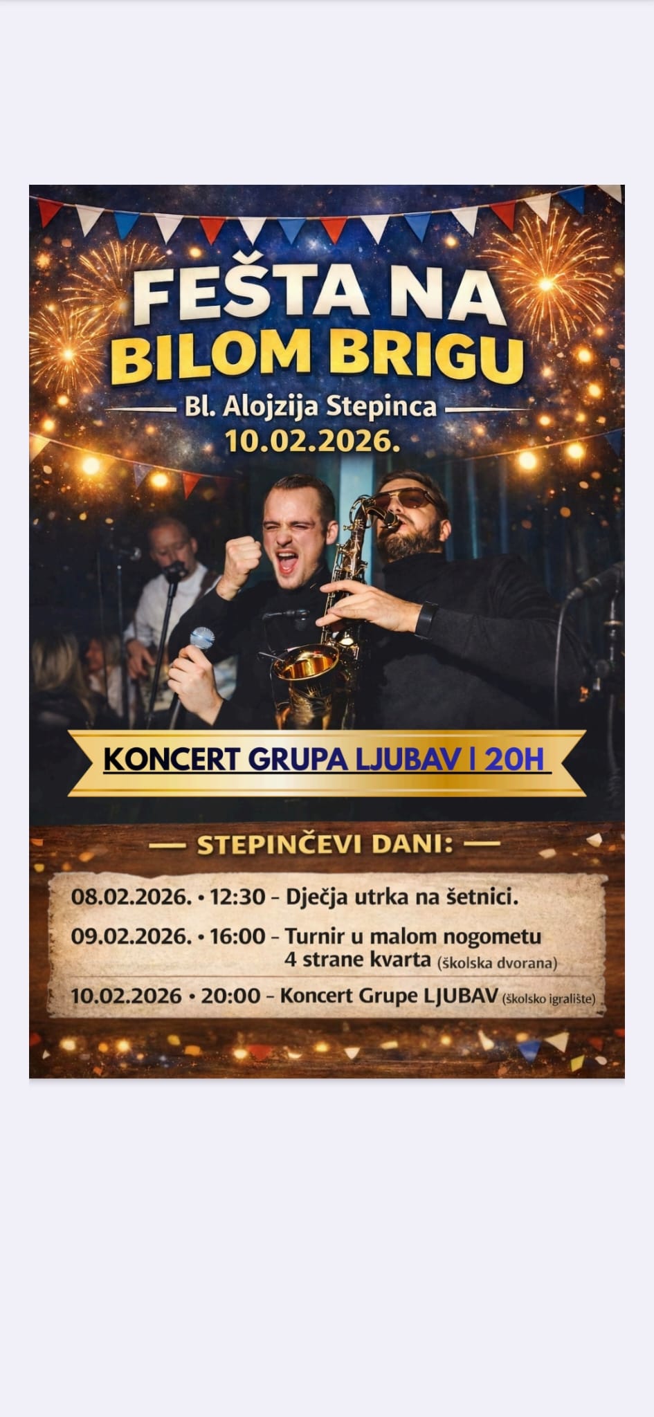FEŠTA NA BILOM BRIGU Od dječjeg programa i sporta do koncerata Klape HRM “Sv. Juraj” i grupe Ljubav