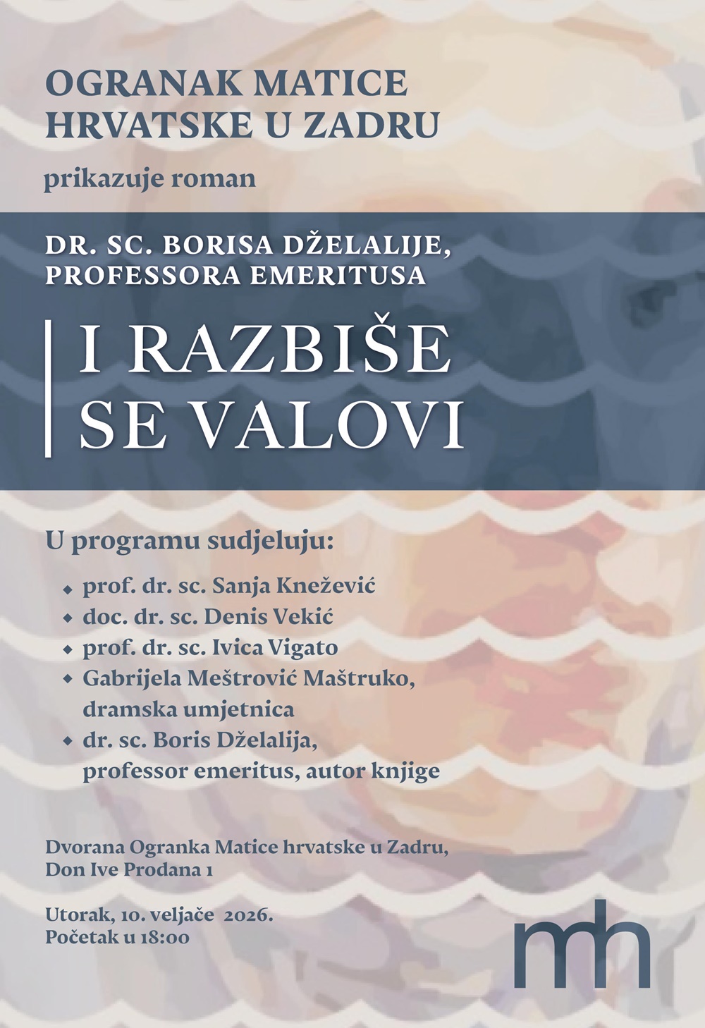 "I RAZBIŠE SE VALOVI"  Prikaz romana dr. sc. Borisa Dželalije, professora emeritusa