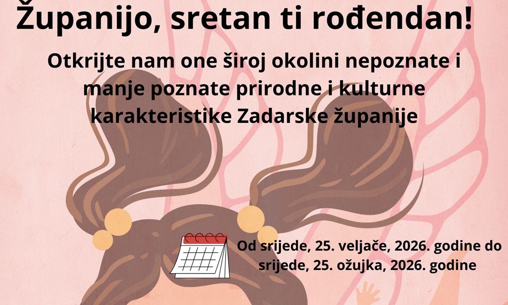 NARODNI MUZEJ ZADAR Krenuo je likovno-literarni natječaj „Županijo, sretan ti rođendan!" Prijavite se!