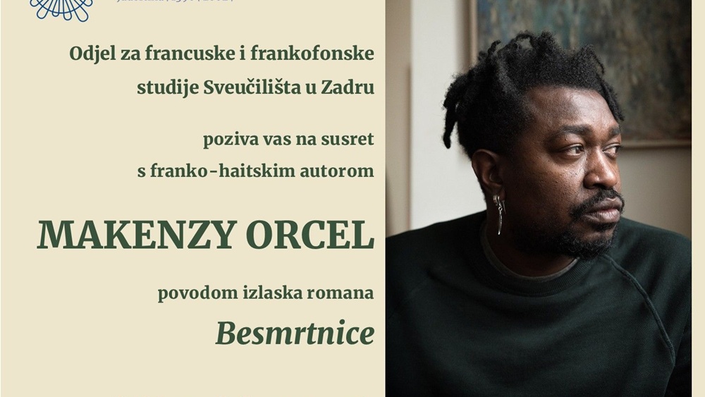 SVEUČILIŠTE U ZADRU Gostovanje dvoje stranih pisaca franko-haitskog autora Makenzyja Orcela i talijanskog književnika i prevoditelja Silvija Ferrarija