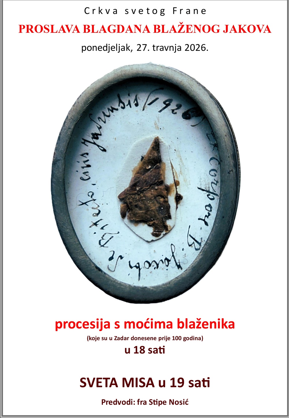 PROCESIJA S MOĆIMA BLAŽENIKA Proslava blagdana blaženog Jakova Zadranina