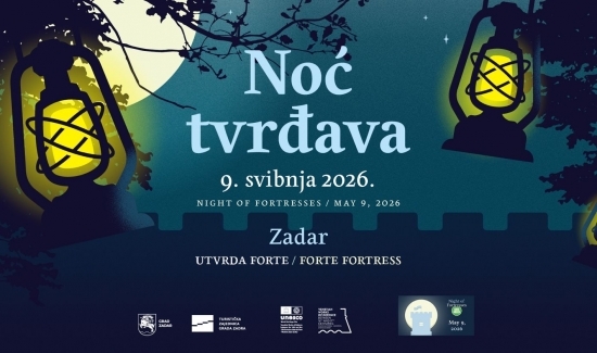 NOĆ TVRĐAVA U ZADRU Bogat program 9. svibnja u utvrdi Forte
